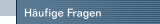 Hufige Fragen